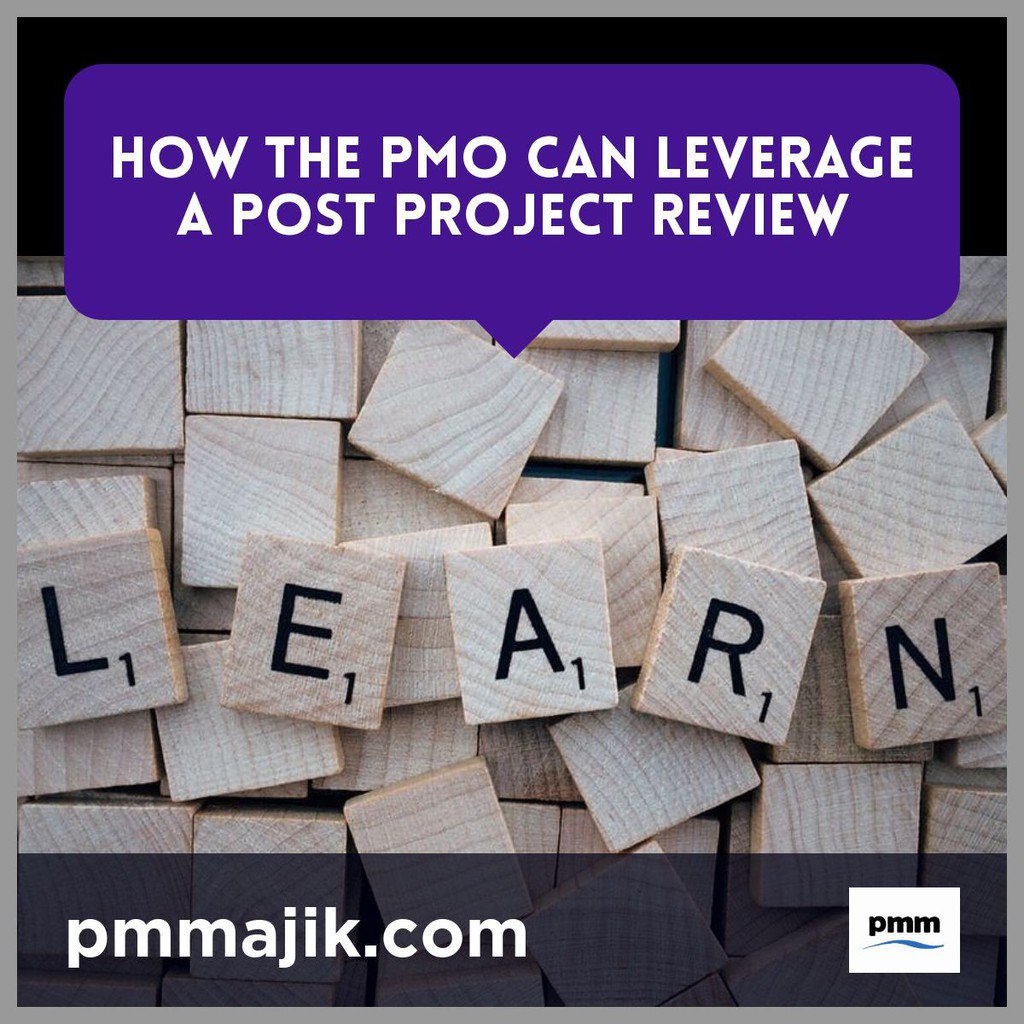 pmmajik's tweet image. &quot;A pro-active PMO can take this information and provide so much value to an organization both in time saved in completing a project and avoiding costly overruns.&quot; bit.ly/2X8kIiW #Pmo #Projectmanagement #Postprojectreview