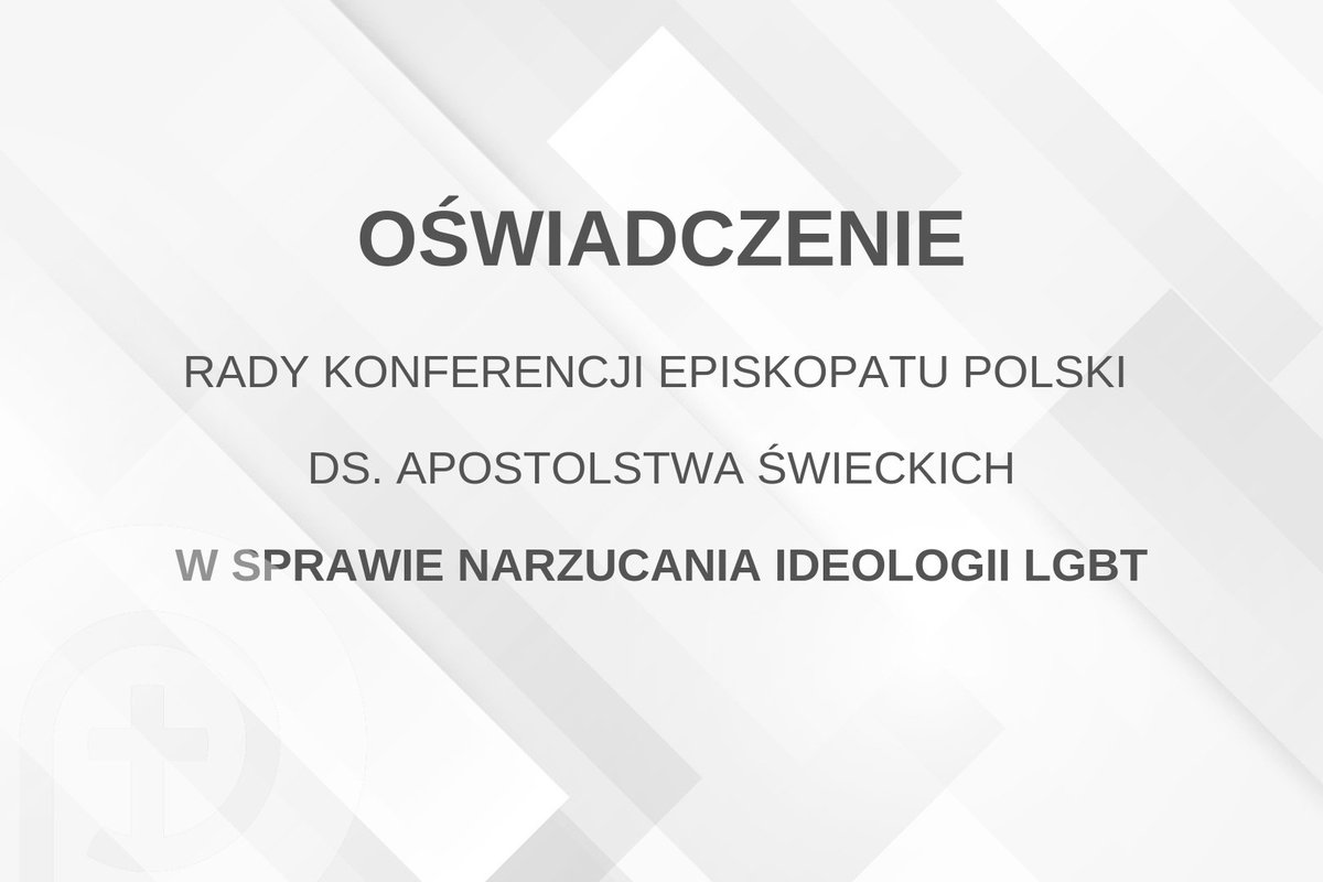 Oświadczenie Rady Konferencji Episkopatu Polski ds. Apostolstwa Świeckich
w sprawie narzucania ideologii LGBT

episkopat.pl/oswiadczenie-r…