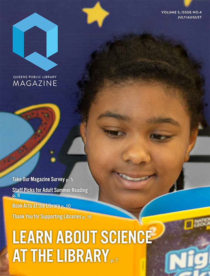 QPLNYC's tweet photo. The new issue of #QPLMagazine is out now! Learn about our special Summer #STEM programs, meet the champs of our @firstlegoleague, get @evelynkanter’s recommendations for free museums to visit this summer, read our interview with @ArmandoCorrea &amp; much more! https://t.co/jI0TMUu3t4 https://t.co/vQWrkg1ncg