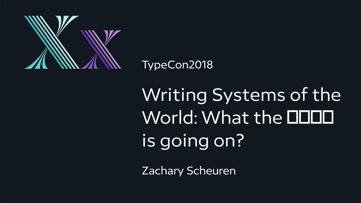typecon's tweet photo. Zachary Scheuren is a script specialist, designing and engineering typefaces for various world scripts. He presented “Writing Systems of the World: What the ▯▯▯▯ is going on?” at #TypeCon2018. Thanks to @googlefonts you can watch his talk today: 
https://t.co/SEVAYGa2wb https://t.co/r3RbOs3nIy