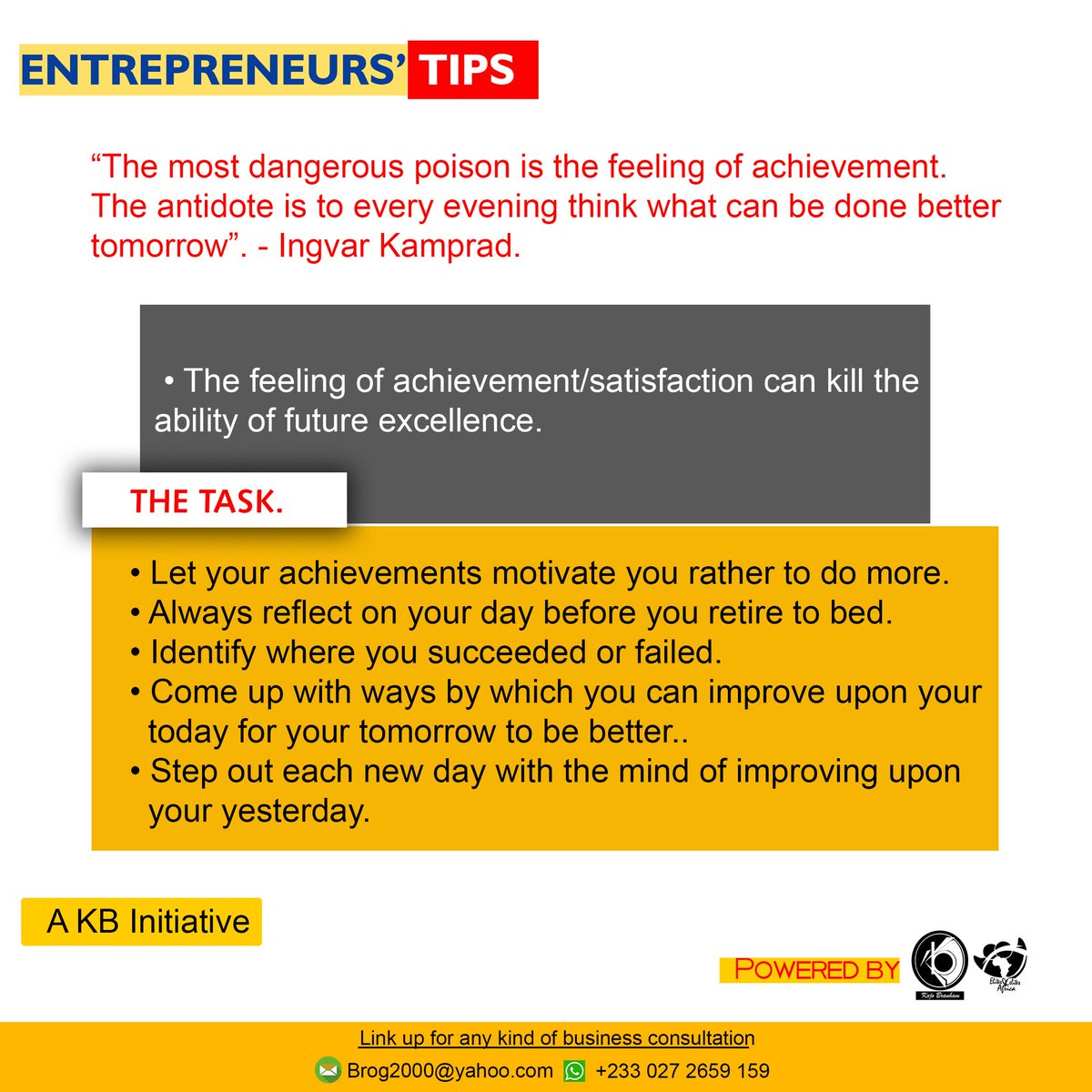 KojoBranham's tweet image. There you have it. The feeling of achievement can kill your ability to excel and do more. 
#Entrepreneurstips
#ElitesandelitesAfrica
#AKBinitiative