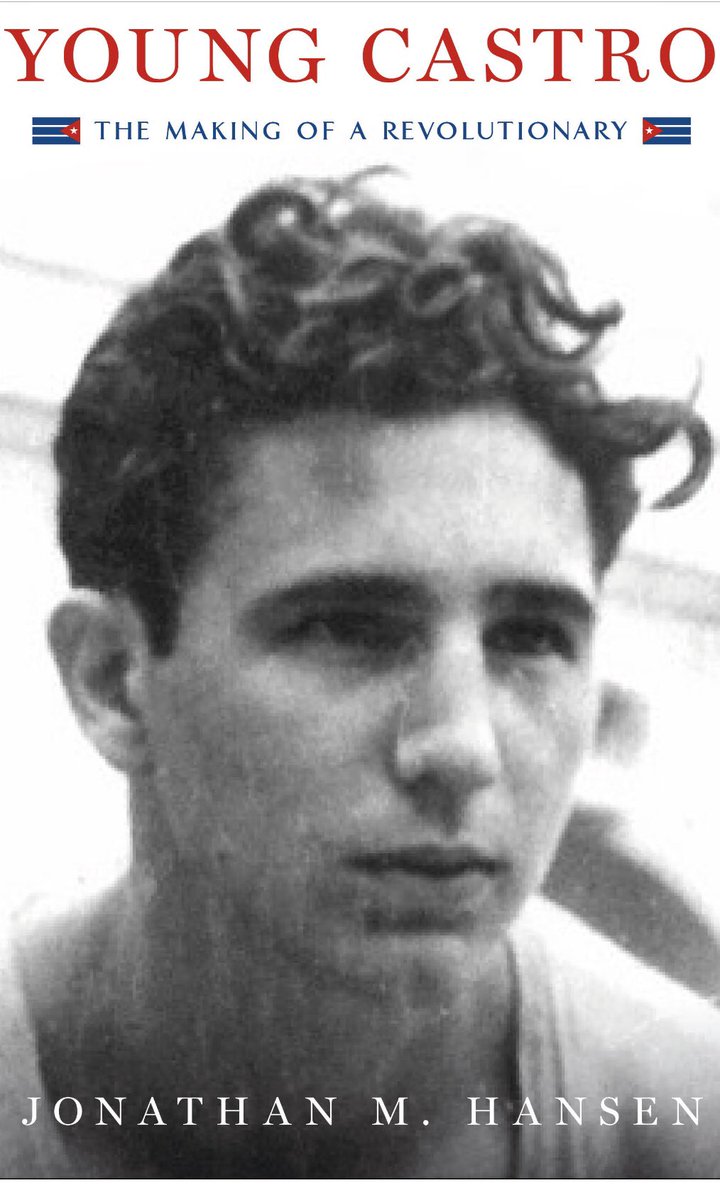 Scott Tromanhauser (@drtromanhauser) on Twitter photo Just finished “Young Castro-The Making of a Revolutionary” by <a href="/jonahansen1/">Jonathan M. Hansen</a> Jonathan M. Hansen. Fascinating and gripping story of Fidel Castro and his early intellectual and political development up to the overthrow of Fulgencio Batista. #Castro #YoungCastro Just finished “Young Castro-The Making of a Revolutionary” by <a href="/jonahansen1/">Jonathan M. Hansen</a> Jonathan M. Hansen. Fascinating and gripping story of Fidel Castro and his early intellectual and political development up to the overthrow of Fulgencio Batista. #Castro #YoungCastro
