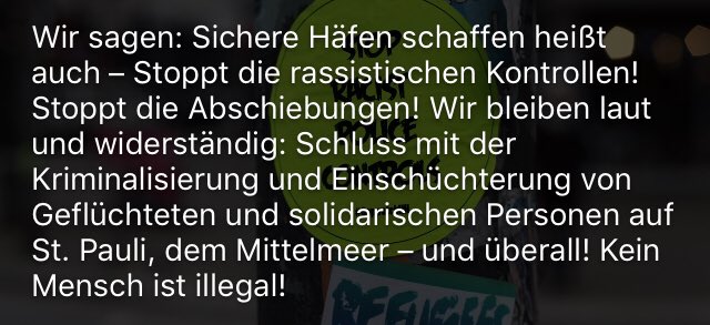 Sichere Häfen schaffen heißt auch – Stoppt die rassistischen Kontrollen! Stoppt die Abschiebungen! Schluss mit der Kriminalisierung & Einschüchterung von Geflüchteten & solidarischen Personen auf St. Pauli, dem Mittelmeer – und überall! 
#CopwatchHH #norphh #SB0607 #Seebrücke