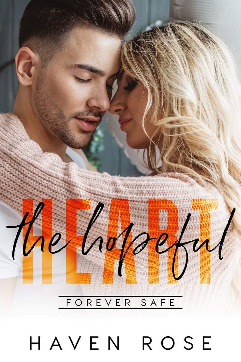 The Hopeful Heart (Forever Safe Romance #8/Accidental Connection #1) by Haven Rose. Pre-order - amzn.to/2L3M0p5