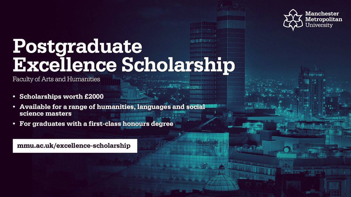 Postgraduate Excellence Scholarship for Masters study in Arts and Humanities @ManMetUni - includes MFA/MA Creative Writing and MA English Studies