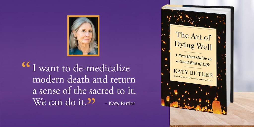 VITAS's tweet photo. A good death is in your control. VITAS’ message for the past 40 years is the topic of Katy Butler’s The Art of Dying Well and other popular media about the value of de-medicalizing modern death. Explore other conversations about end-of-life issues now. https://t.co/6qehml9XK3 https://t.co/Gq7XS1vjHT