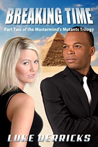 IYCMasterMinds's tweet photo. Breaking Time (Mastermind’s Mutants Trilogy Book 2) https://t.co/2XlxP9xh0R https://t.co/XPqzrjcH3m