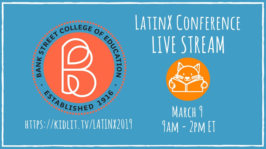 KidLitTV_NYC's tweet photo. LIVE! @KidLitTV_NYC is live-streaming @bankstreetlib’s “Diverse Voices in Latinx Children’s Literature" mini-conference. Watch @DuncanTonatiuh and more as they discuss Latinx #kidlit. Saturday March 9 at 9 AM EST. https://t.co/UuhO7wmt6Y #BankStreet #BSCLatinx2019 #kidlit https://t.co/4vJ5WCdnHW