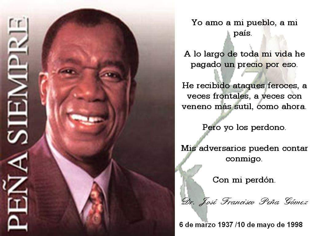 ProfesionalesPRD on Twitter: "Hoy conmemoramos el 82 aniversario del  natalicio del Dr. Jose Francisco Peña Gomez el más grande líder de masas  del pueblo dominicano. #PeñaSiempre #PeñaVive… https://t.co/3Vwyd2pMqO"