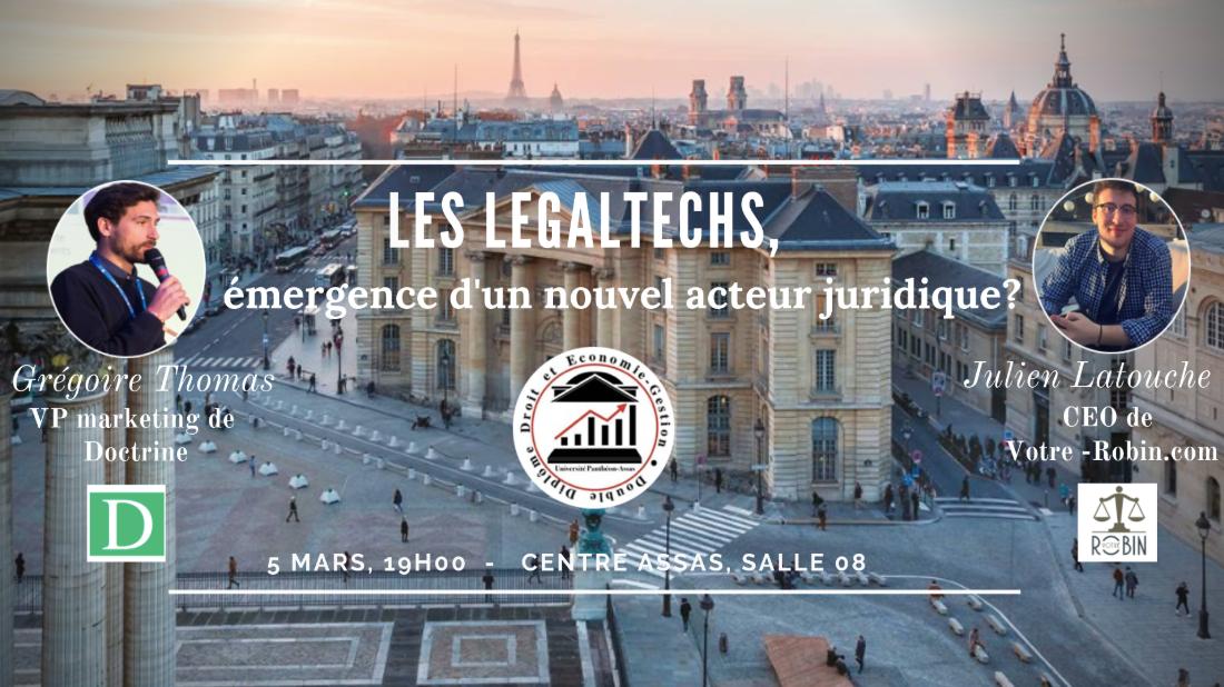 <a href="/AssasParis2/">Université Panthéon-Assas (ancien compte)</a> recevra demain à 19h, Grégoire Thomas, VP Marketing de <a href="/Doctrine/">Doctrine</a> et Julien Latouche, CEO et fondateur de <a href="/VotreRobin/">ROBIN</a> afin d'échanger sur l'émergence des legaltechs.

Essayez <a href="/Doctrine/">Doctrine</a> ici: bit.ly/2C2V33t

#legaltech #droit #teamjuriste