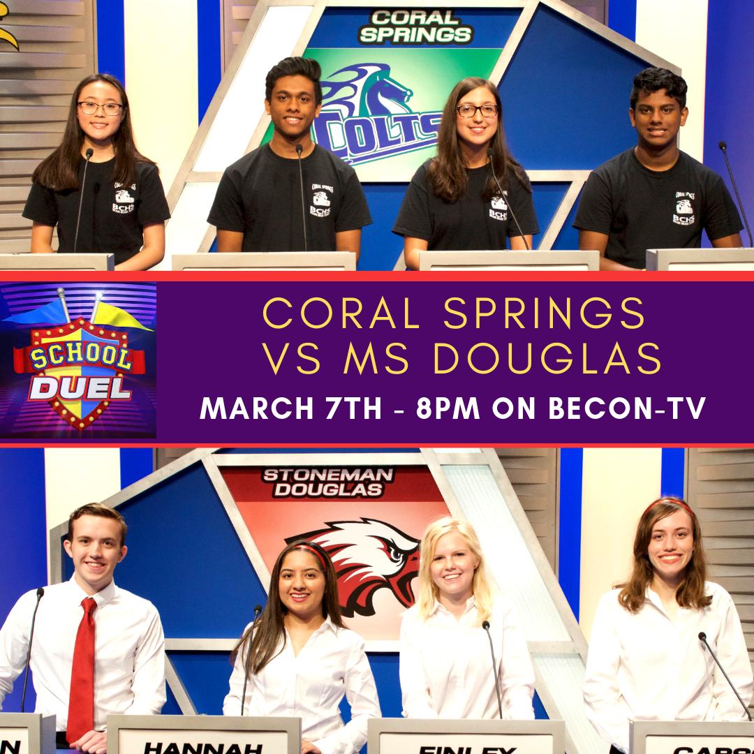 SchoolDuel's tweet photo. Watch #CoralSprings vs #MSDouglas!
Thurs, March 7th at 8pm on @BECONTV (ch 488 & 19 on Comcast, ch63 on AT&T/Dish/Directv)
@principalCSHS @CoralSpringsFL @cshs2019 @carsonsarah13 @finleywells @hannahkapoor01 @chris37645 @msdclassof2019 @wmsdtv @EagleEyeMSD @PrincipalMSD https://t.co/5JDeyLxzIk