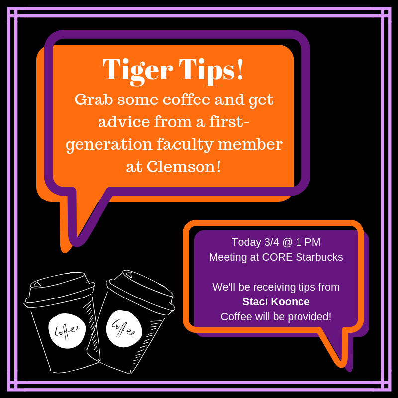 Tiger Tips today at 1 PM! Meeting with Staci Koonce for some coffee and advice at the Starbucks in CORE