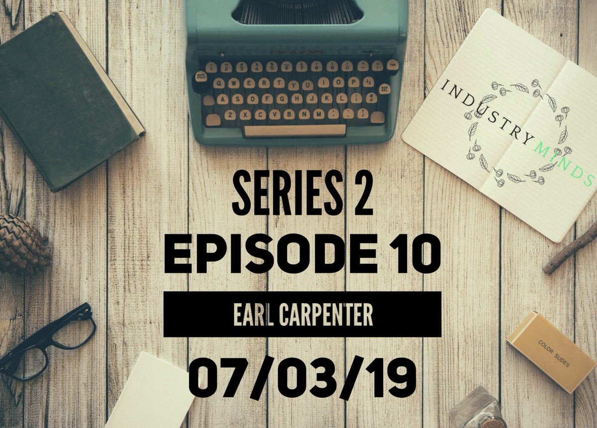 Series 2, Ep 10. 
<a href="/EarlCarpenter/">Earl Carpenter</a> 

Do not miss this episode. It is so important. 

#IndustryMinds #Podcast #MentalHealth