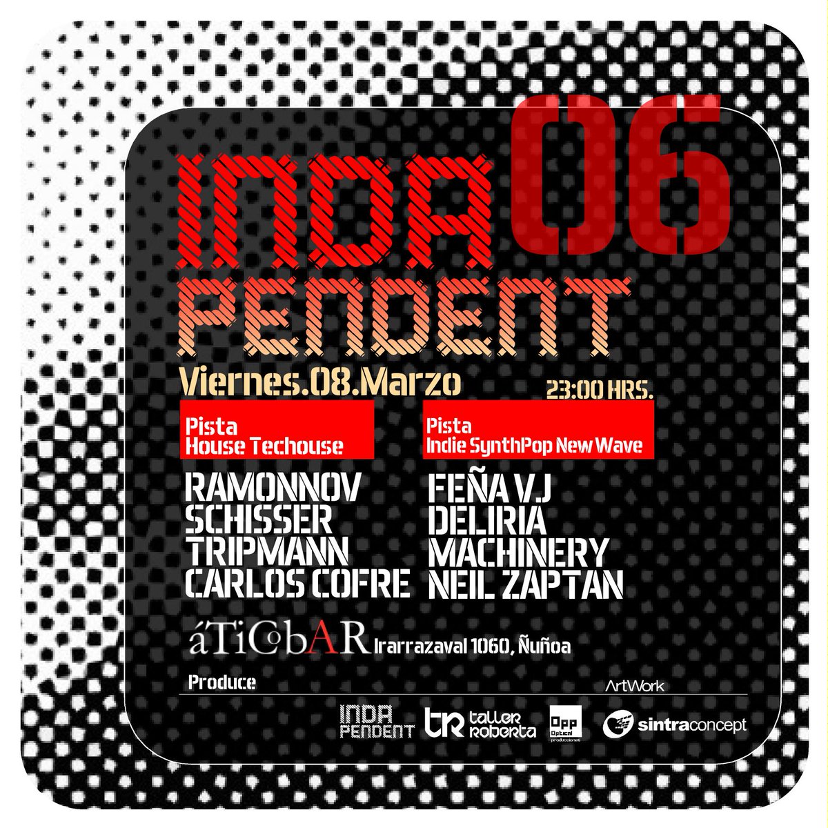 DjRamonnov's tweet photo. Viernes 08 Marzo #INDAPENDENT #Aticobar #DjSet #DjRamonnov #Tallerroberta #HayQueIr #RRSS #Santiago #Providencia #Ñuñoa #LasCondes #LaReina #Vitacura #LoBarnechea #LaDehesa #Chicureo #Chile #SintraConcept https://t.co/QKXIjYLjPJ