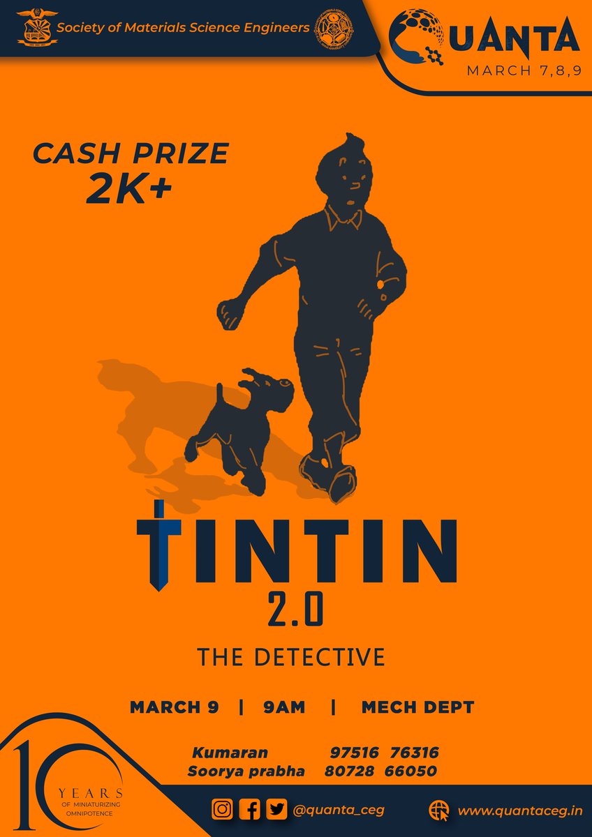cegquanta's tweet photo. The Society of Materials Science Engineers presents TIN TIN 2.0 , a detective themed event, which lets you flaunt your hidden investigation skills for solving a mysterious crime! 
For more details visit: 
https://t.co/cJO38y864i

#quantaceg 
#events 
#10MO https://t.co/dzJLKi1b4e