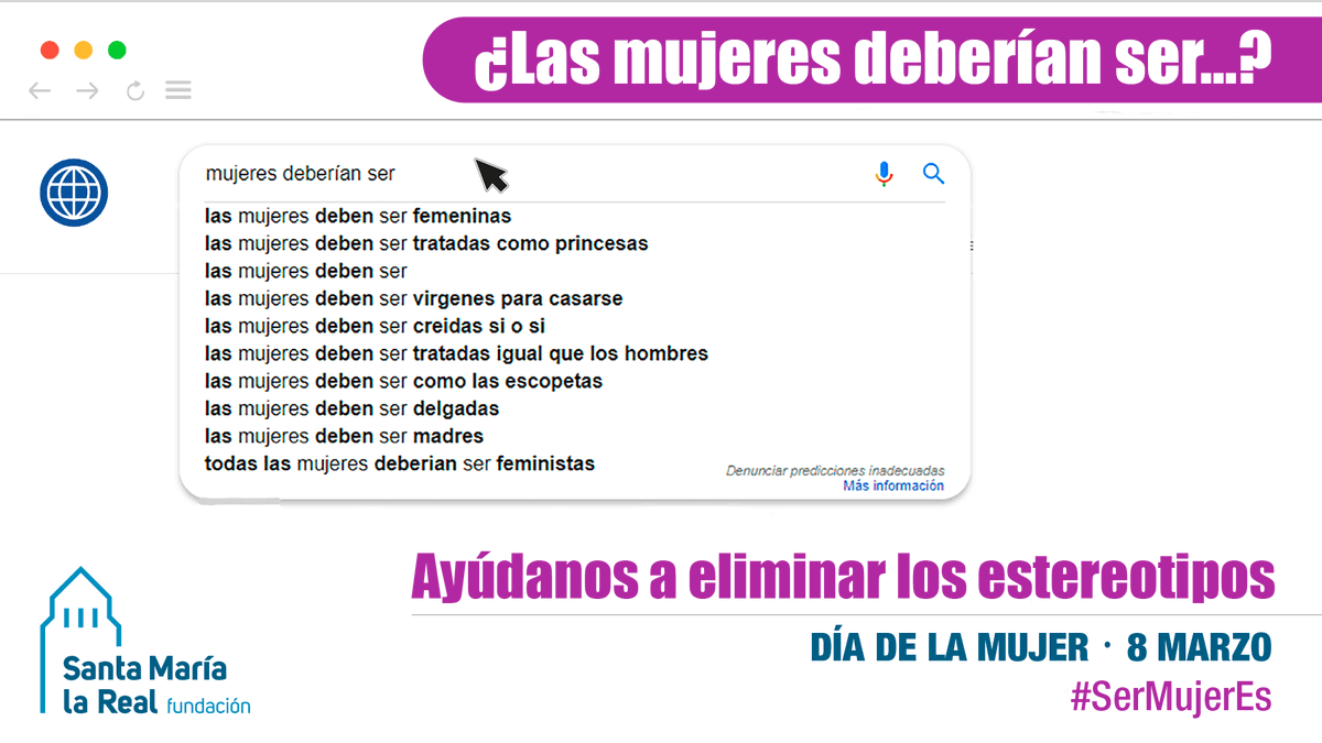 FundacionSMLRPH's tweet photo. En la @FundacionSMLRPH nos sumamos a #DíaInternacionaldelaMujer, ¿cómo? Eliminando #estereotipos. Dinos qué es para ti ser mujer #SerMujerEs y ayúdanos a cambiar las opciones de este #buscador con tus textos o tus imágenes... #FSMLRConLasMujeres, ¡te esperamos! 🔍🚺♀️ https://t.co/uYaFfj1Xm6