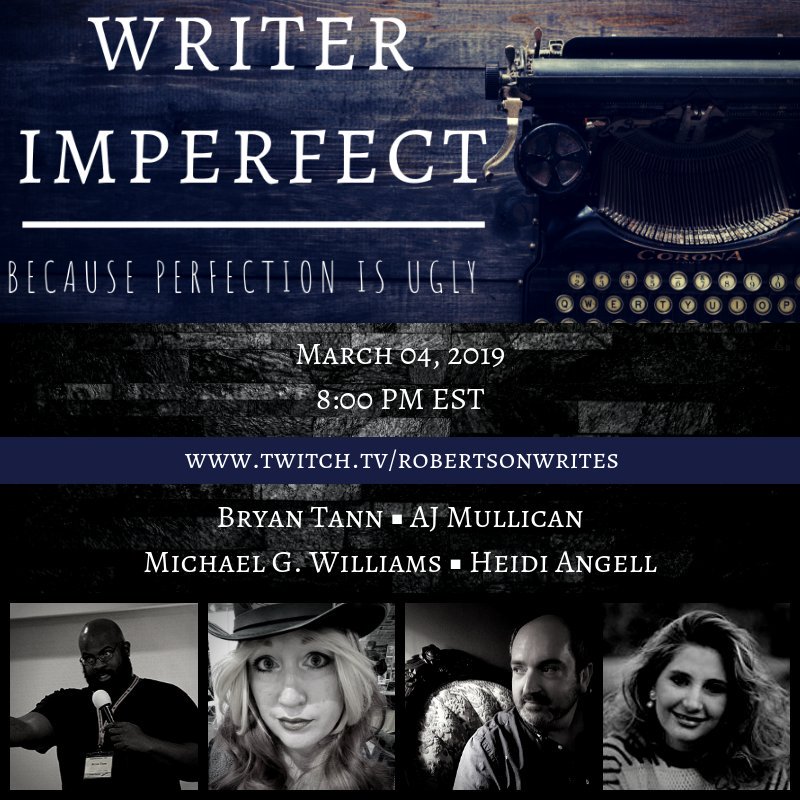 AJMullican's tweet photo. Are you ready for @RobertsonWrites to host #WriterImperfect tonight on Twitch? You should get ready, because I'm guesting on the show, and I promise to bring shenanigans and cursing. We'll talk #writing and #publishing. #WritingCommunity #amwriting https://t.co/YW5xLLRc1k