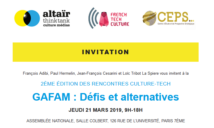 SAVE THE DATE 📅 | 2ème rencontres #CultureTech le 21 mars à l'Assemblée Nationale : "#GAFAM : Défis et alternative" organisées par <a href="/AltairThinkTank/">Altaïr ThinkTank</a> <a href="/FTCulture/">ForTheCulture</a> &amp; le CEPS.
↪️ Infos &amp; inscription gratuite : bit.ly/2EzazUY