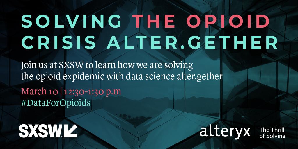 alteryx's tweet photo. Headed to #SXSW? Tuning in from afar? We want to hear from you! Tweet your questions using #DataForOpioids to have panelists from Alteryx, @COHospitalAssn, @HHSGov and @Intermountain answer you live from Austin on March 10. https://t.co/WDD1GjpXOf #analytics #healthcare #opioids https://t.co/7zjXTe3Nqw