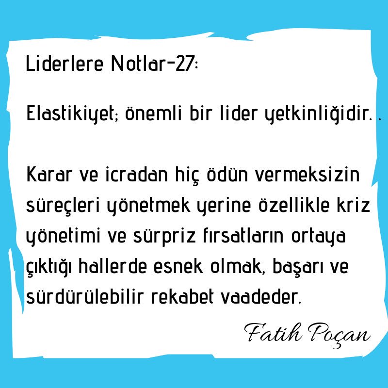 FatihPOCAN's tweet photo. #lider #yönetici #danışmanlık #yetkinlik #7zone #esneklik #elastikiyet https://t.co/4oZXC65dqh