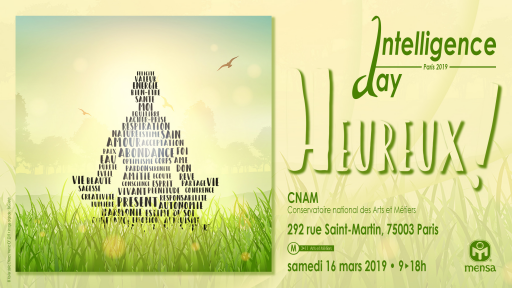 Cnous_'s tweet photo. Intelligence Day parisienne - samedi 16 mars 2019 - Alors....heureu-x-se ?- #Douance #hpi #hqi #zèbre #précoce #précocité #surdoué #surdouement #surefficient #hautpotentiel #gifted #neurodiversité https://t.co/cOyj6KqDS3 https://t.co/hGMlwOH2wz