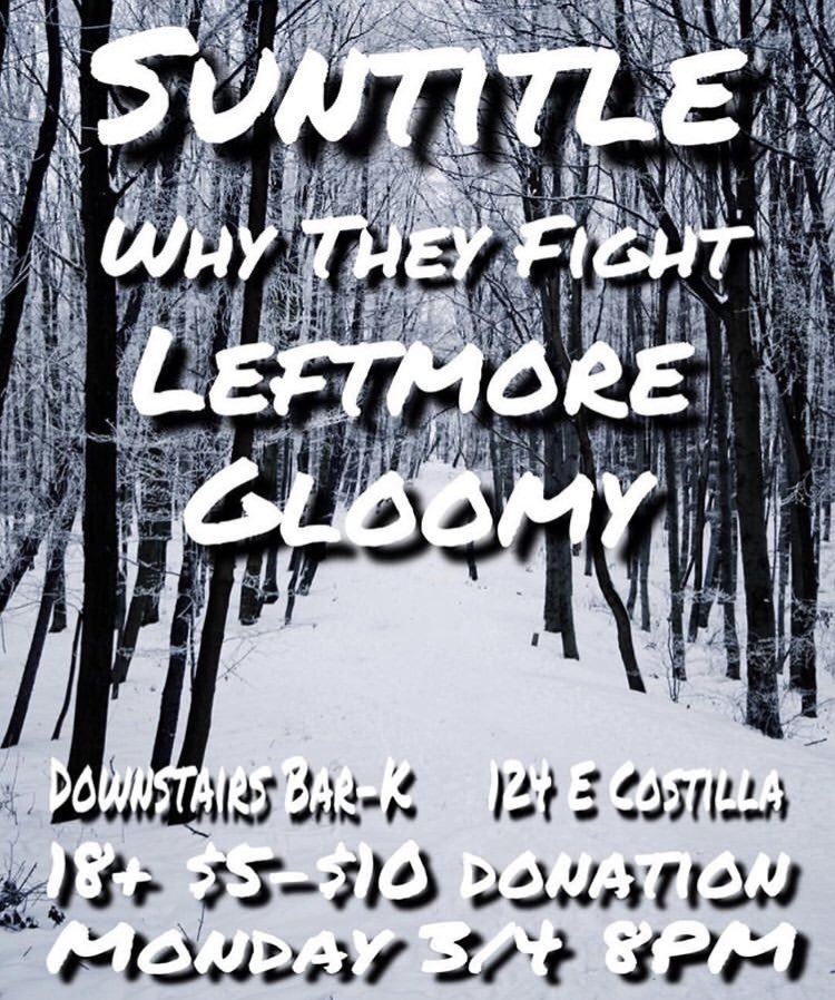 Tonight in #coloradosprings catch us w/ <a href="/SuntitleBand/">SUNTITLE</a> <a href="/wearegloomy/">GLOOMY</a> @Leftmoremusic at Bar-K