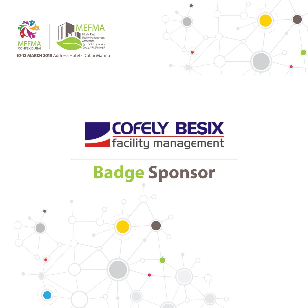MEFMA's tweet photo. We thank our Badge Sponsor, @cofelybesix for actively supporting #MEFMACONFEX2019 #Dubai #March #MEFMA #MEFMAEvents https://t.co/FbbnhYErM0