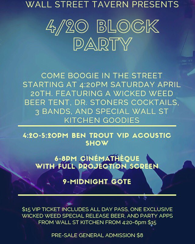 Get your Tickets now! Great VIP Early Bird Price for an All Day Pass, Wicked Weed Beer and Party Food! wallstreettavernva.com/events/420-blo…