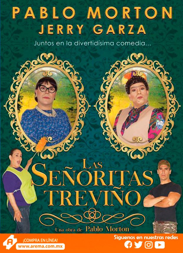 aremamx's tweet photo. Las Señoritas Treviño se presentan el día de hoy, haciéndote reír con una comedía norteña 😂, donde se cuenta con las actuaciones estelares de @PabloMorton, @GERRYGARZADIAZ, Gloria Madla y Caleb Gutierrez

Adquiere tus #AREMATickets en línea.
🤩👉 https://t.co/wuVX3sitva https://t.co/aywKfw4dIR