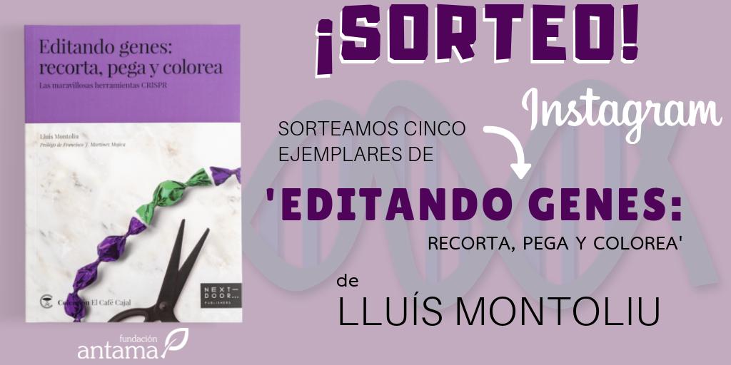 Fundación Antama (@fundacionantama) on Twitter photo ¡¡ATENCIÓN‼️ 📚 Sorteamos 5️⃣ ejemplare de 'EDITANDO GENES: recorta, pega y colorea' de <a href="/LluisMontoliu/">Lluis Montoliu</a>. 👏 Pincha aquí para ver cómo participar 👉buff.ly/2P2CCAn #EditandoGenes #CRISPR #mejoragenética @NextDoorPublish ¡¡ATENCIÓN‼️ 📚 Sorteamos 5️⃣ ejemplare de 'EDITANDO GENES: recorta, pega y colorea' de <a href="/LluisMontoliu/">Lluis Montoliu</a>. 👏 Pincha aquí para ver cómo participar 👉buff.ly/2P2CCAn #EditandoGenes #CRISPR #mejoragenética @NextDoorPublish
