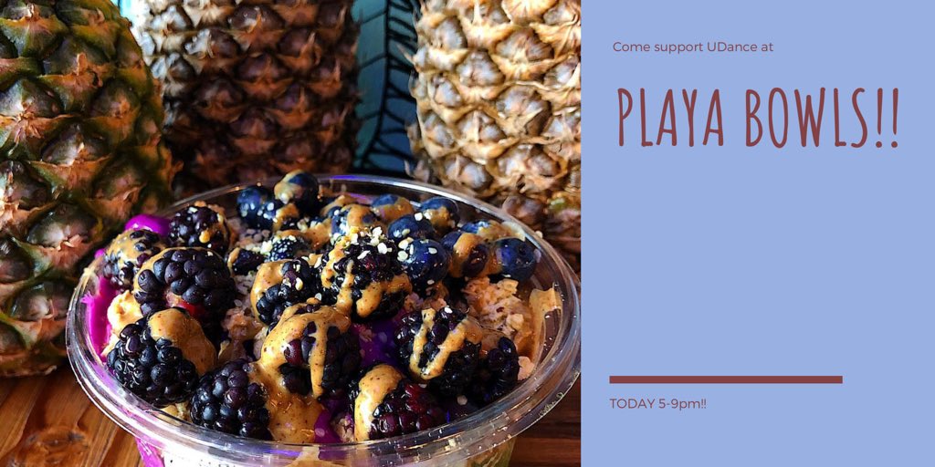 UDGymnastics's tweet photo. Come get some food at playa bowls TODAY 5-9pm!!! A portion of the proceeds will support UDance 💛 https://t.co/3FoCs6s0hm