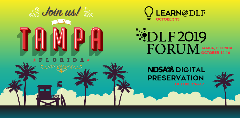 NDSA2's tweet photo. The CFP for #digipres19 in Tampa is now open! Submit a proposal to host a session on Oct. 16-17, now overlapping with the #DLFforum. Deadline is April 28. https://t.co/loM4XuZmx6 https://t.co/svVVoYvLwz