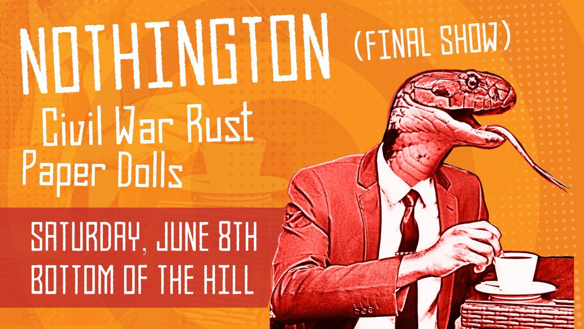 nothington's tweet image. San Francisco!  We are happy to announce we’ve got Civil War Rust and Paper Dolls joining us for our final show! Get tickets in advance here stubmatic.com/bottomofthehil…