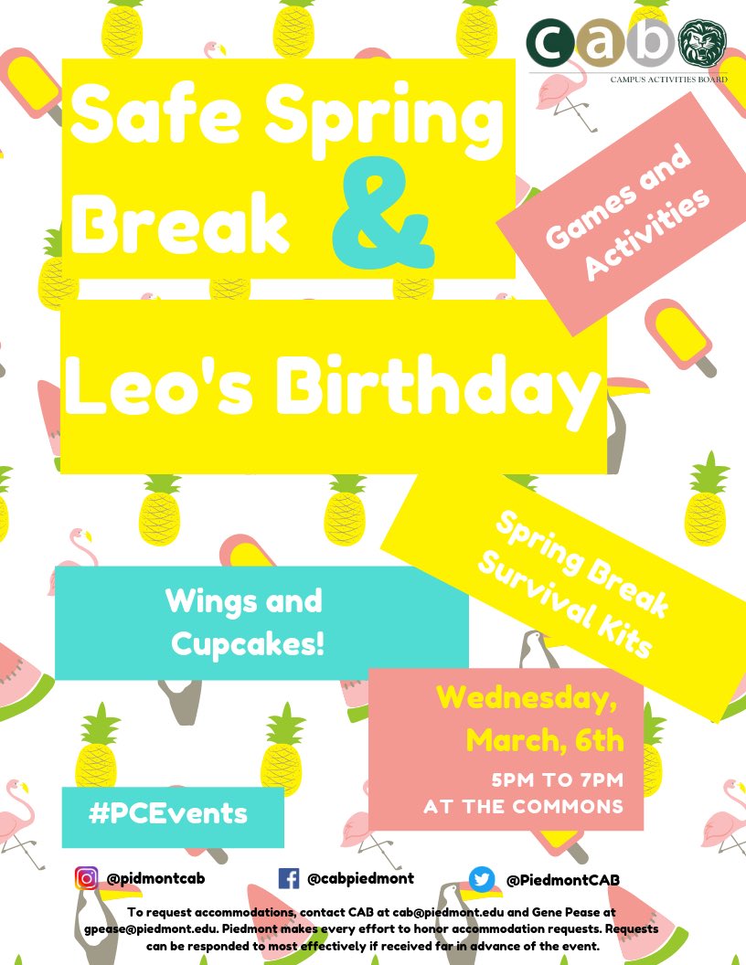 PiedmontCAB's tweet photo. Take a break from midterms! Come and learn how to have a Safe Spring Break, and celebrate Leo’s Birthday!! ☀️😃 #SpringBreak https://t.co/NQcvmr9DsN