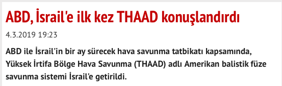 "ABD ile İsrail'in bir ay sürecek hava savunma tatbikatı kapsamında, Yüksek İrtifa Bölge Hava Savunma (THAAD) adlı Amerikan balistik füze savunma sistemi İsrail'e getirildi."