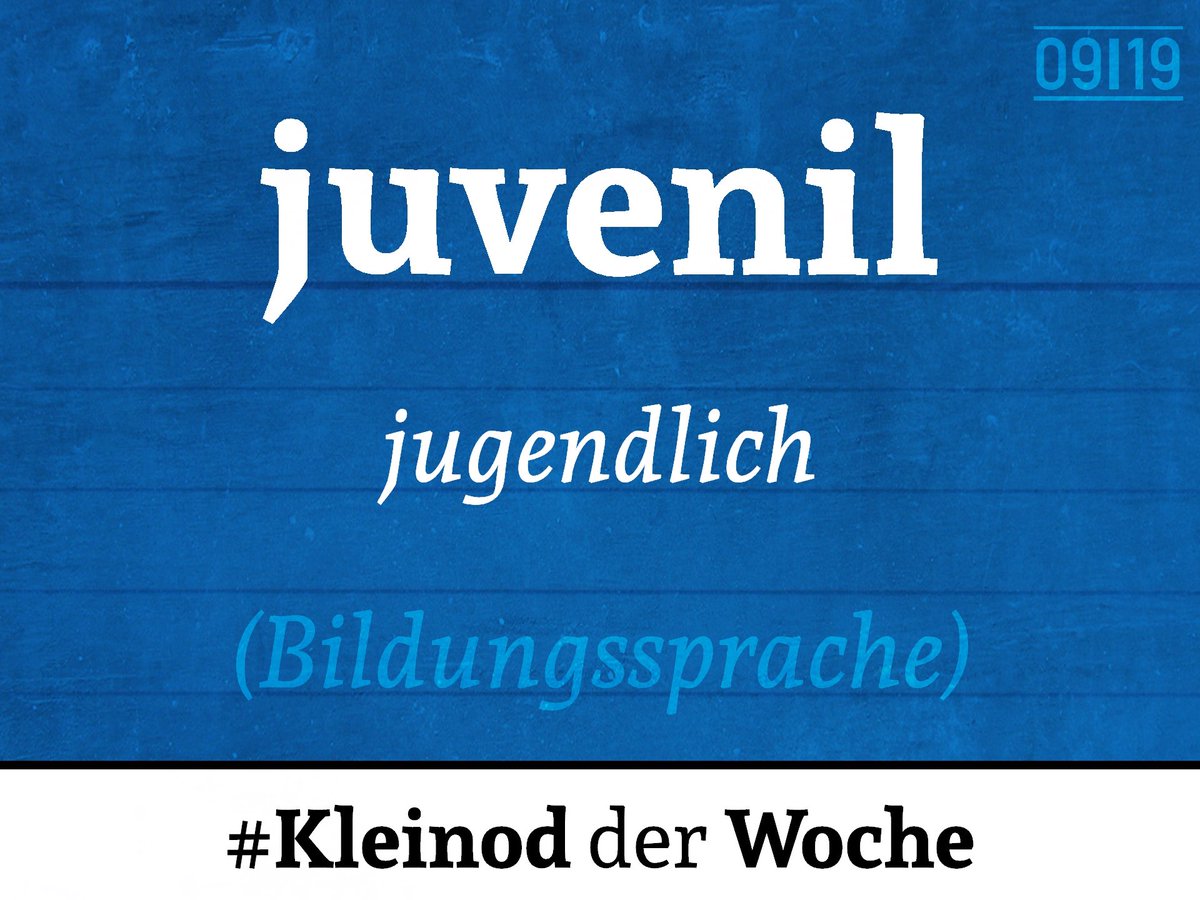 Wortkleinod's tweet photo. 🏵️ Neue Woche, neues #KleinodderWoche:
👦👧 In den Monat #März starten wir mit #juvenil – einem kurzen, prägnanten #Kleinod, das sogar die #Geologen (mit der Bedeutung „aus dem Erdinneren stammend“) kennen. https://t.co/EsOlnpY14q