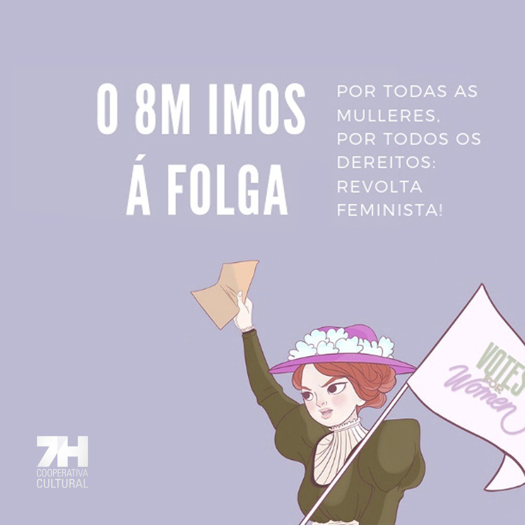 7Hcoop's tweet photo. Nós témolo claro! O #8M vémonos nas rúas! https://t.co/bVJQhgOWjw