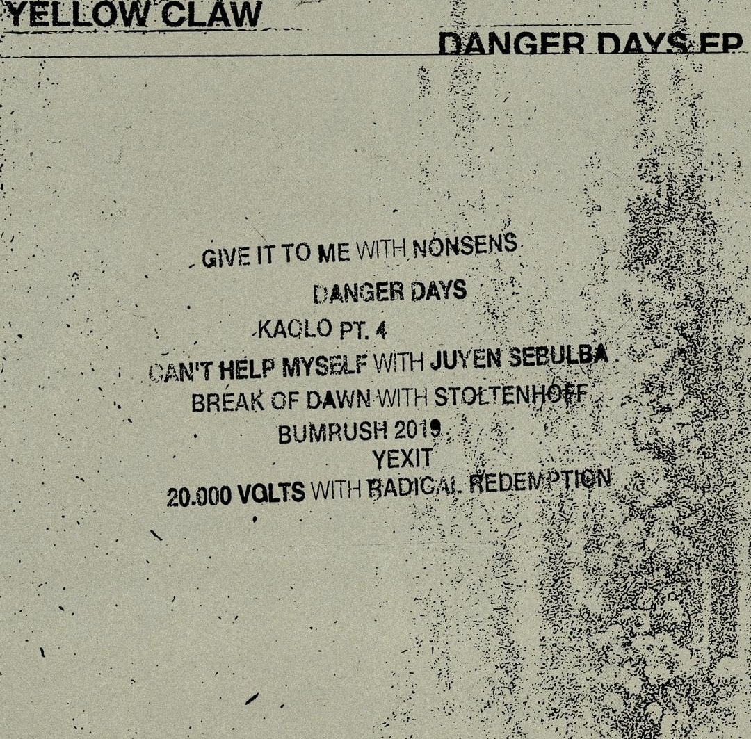 Résultat de recherche d'images pour "yellow claw give it to me list EP"