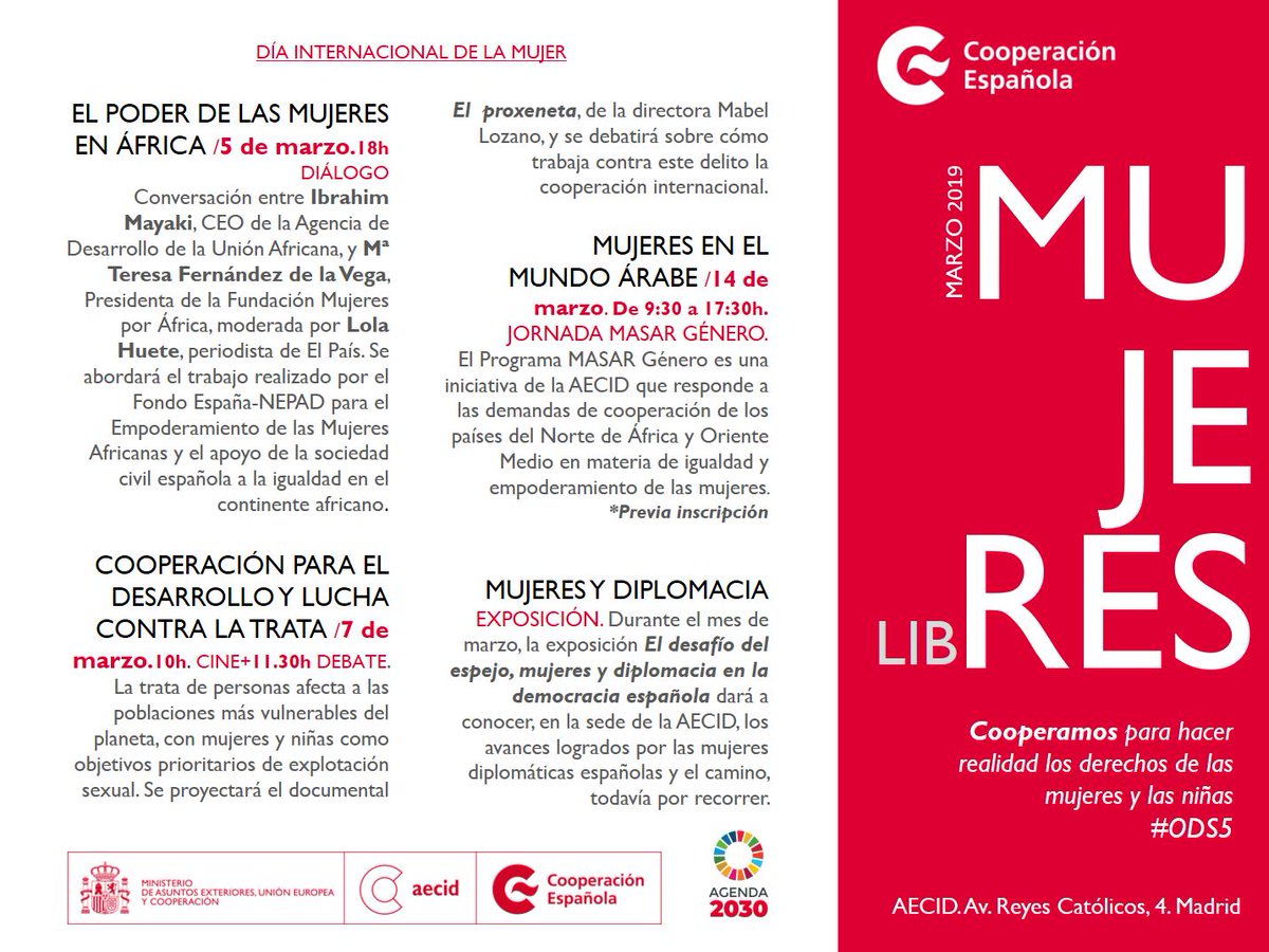 Con el título "Mujeres libres. Cooperamos para hacer realidad los derechos de las mujeres y las niñas"#ODS5 y con motivo del Día Internacional de la #Mujeres , la Agencia Española de Cooperación Internacional para el Desarrollo (AECID) ha organizado una serie de actos