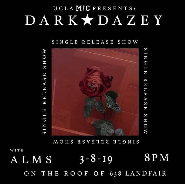 uclamic_'s tweet image. MIC is pairing up with fellow UCLA musicians Dark Dazey and Alms to present Dark Dazey’s first official debut. Come support your fellow Bruins! $5 at the door for some sick live tunez and beverages.