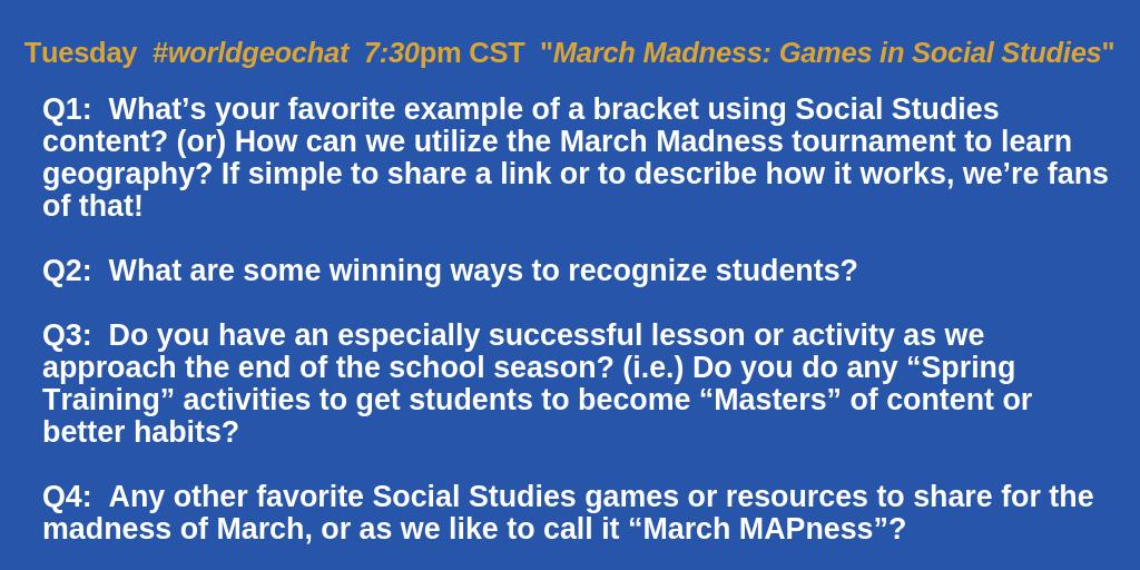FANgeopolitics's tweet image. Here are the ?s for #worldgeochat tomorrow night from 7:30-8pm to get ideas for &quot;March Madness: Games in Social Studies&quot; 🏀🌍⚾️🌎⛳️ Let me know any additional questions or edits you want to work in! #MarchMAPness