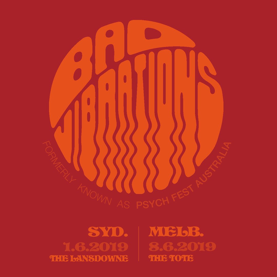 Psych Fest is reborn this June as Bad Vibrations. Now is the time, stay tuned  #newyearnewme #badvibrations #psychfest #ausmusic #livemusic