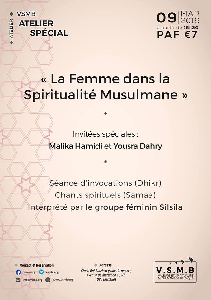 VSMB_org's tweet photo. Salâm !

Venez nombreux au prochain atelier spécial « La Femme dans la Spiritualité Musulmane  », qui aura lieu le samedi le  9 mars.

👍Réservations: https://t.co/AEEIjytdKb https://t.co/nVpFQJFtOM