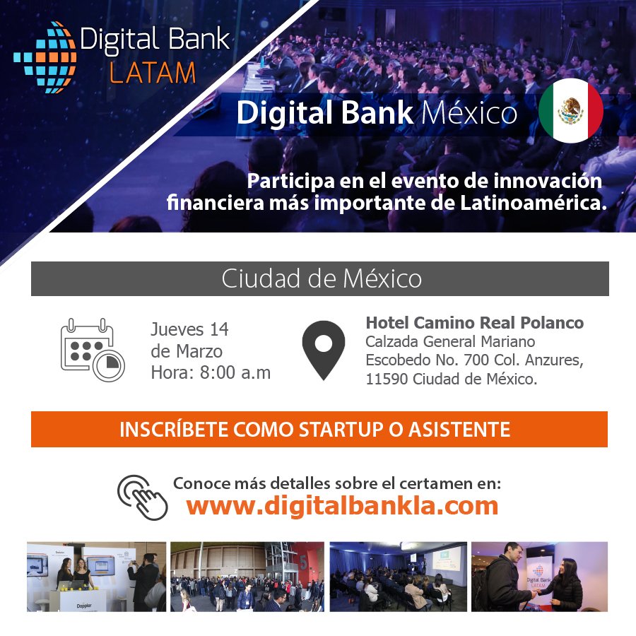 DigitalBankLA's tweet photo. ¡Confirmado! Este 2019 #DigitalBankLA llegará a México.
Estaremos buscando a los mejores emprendedores #Fintech de América Latina
Si quieres formar parte del #DigitalBankMéxico ingresa a: https://t.co/UN2dyPSypI
¡No te lo pierdas!
@ibm_mx #Hyland @ProChile @SohoUX @Once_Group https://t.co/hghmzFwF4a