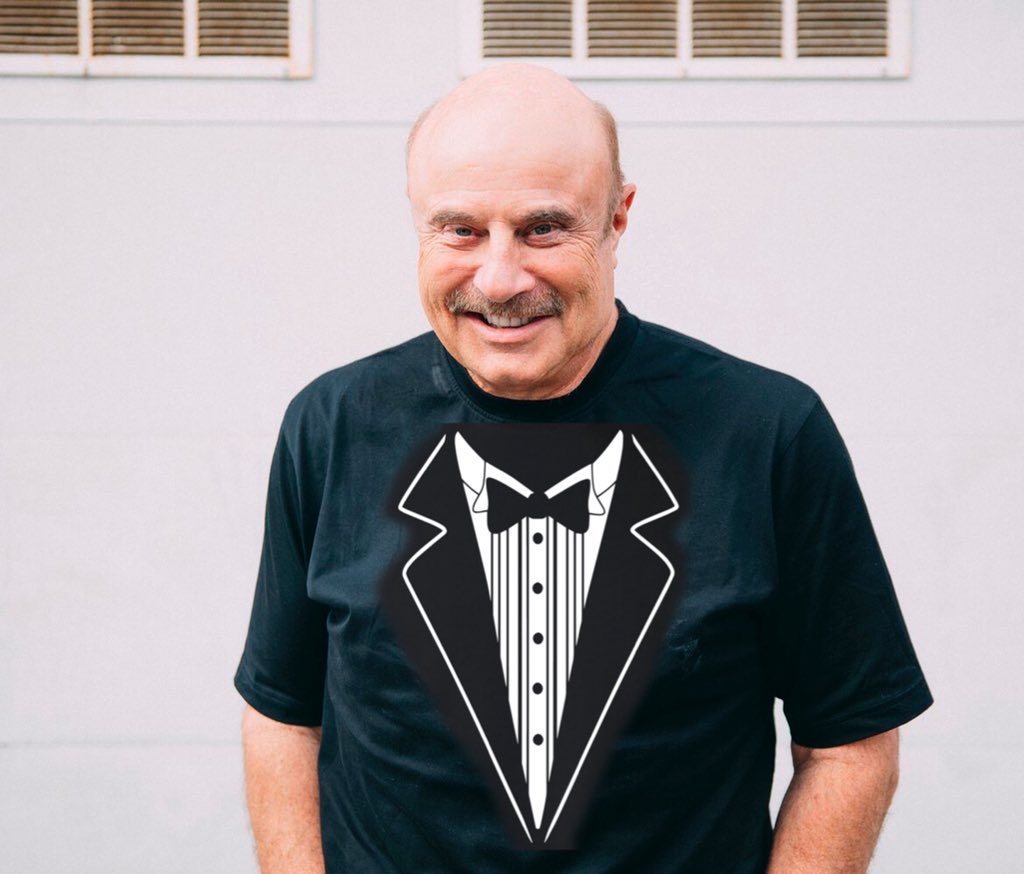 Kalie 🌞 on X: “@DrPhil I like to picture Dr. Phil in a Tuxedo T