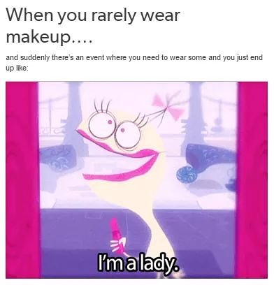 MystiqueSiren's tweet image. This is me any time I wear makeup, then I open my mouth to talk and I say the shit I say normally and my whole I'm a Lady goes out the window. #imalady #ladylike #justkidding #pottymouth