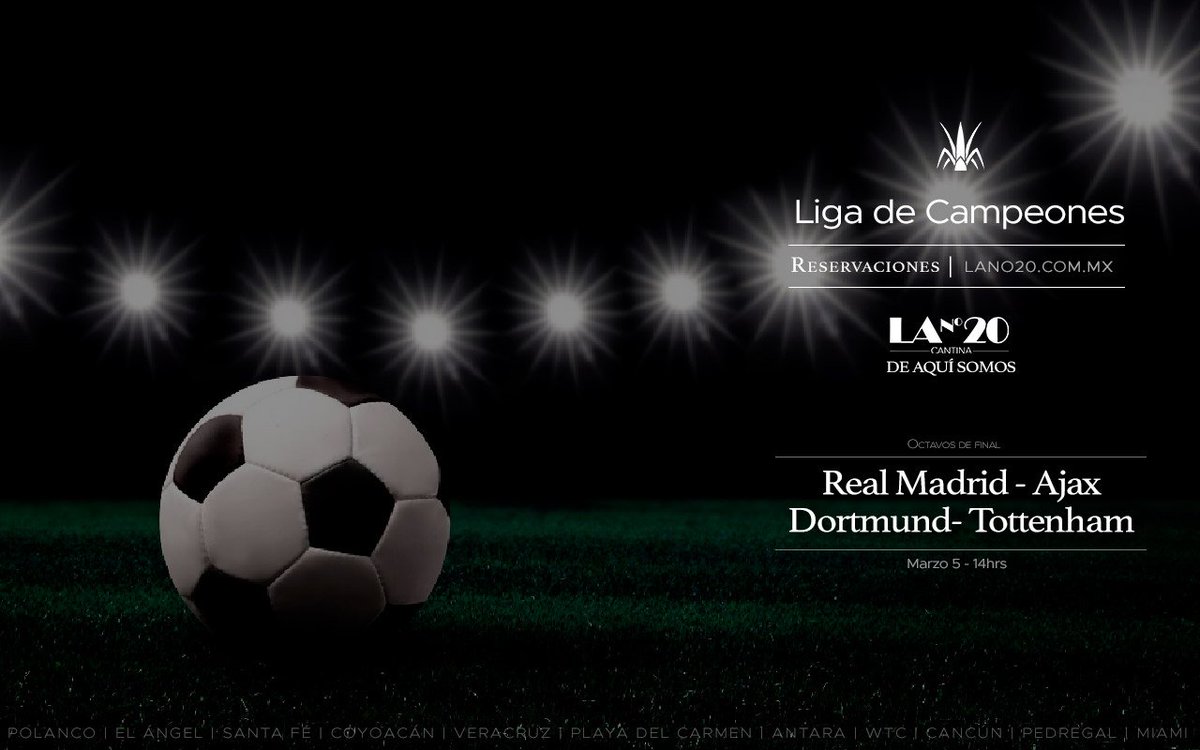 CantinaVeinte's tweet photo. Sin futbol, mi vida no valdría nada… Así es la pasión por el Juego del Hombre. Real Madrid- Ajax y Dortmund. Tottengam. #UCL octavos de final. Marzo 5 | 14hrs. #DeAquíSomos #Estilo20 Reserva en línea: https://t.co/lmgWLBBZGb https://t.co/TpCXT5PoFf https://t.co/pLOdETu38I