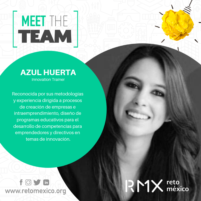RetoMX_'s tweet photo. Conoce a Azul Huerta, miembro del equipo y embajadora #RMX quien estará impartiendo nuestro próximo #Workshop “Innovación como estrategia empresarial”💡 #TeRetoMX #TeamRMX #InnovaciónAbierta https://t.co/W4BVIqfVbK