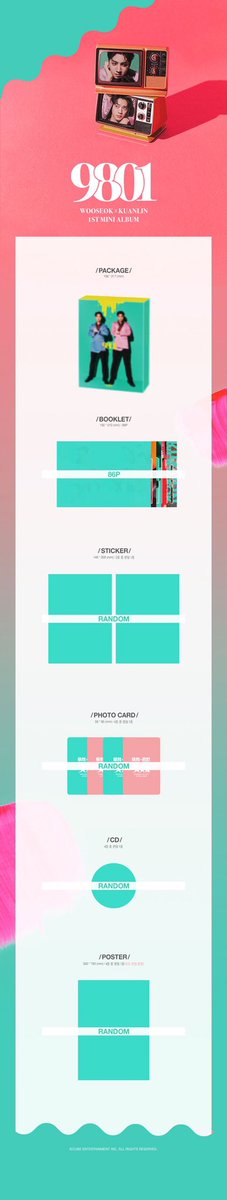 (INFO) รายละเอียด WooseokXKuanlin - 9801 Mini Album 

แพ็กเกจ
บุ๊คเลท (86 หน้า)
สติ๊กเกอร์ (แรนด้อม 1 จาก 2)
โฟโต้การ์ด (แรนด้อม 1 จาก 4)
CD (แรนด้อม 1 จาก 4)
โปสเตอร์ (แรนด้อม 1 จาก 4)

#WOOSEOKXKUANLIN
#우석X관린_9801 #구팔공일