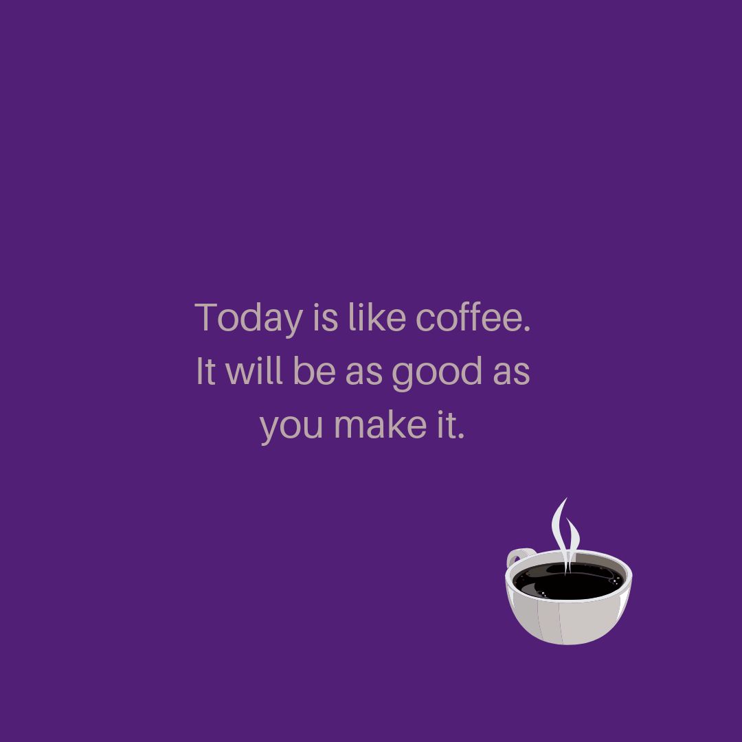 3pm_coffee's tweet photo. Coffee morning wisdom.
#artisancoffee #coffee #coffeetime #greatday #startyourdayright #wisdom #MotivationalQuotes https://t.co/yxSom6khNR